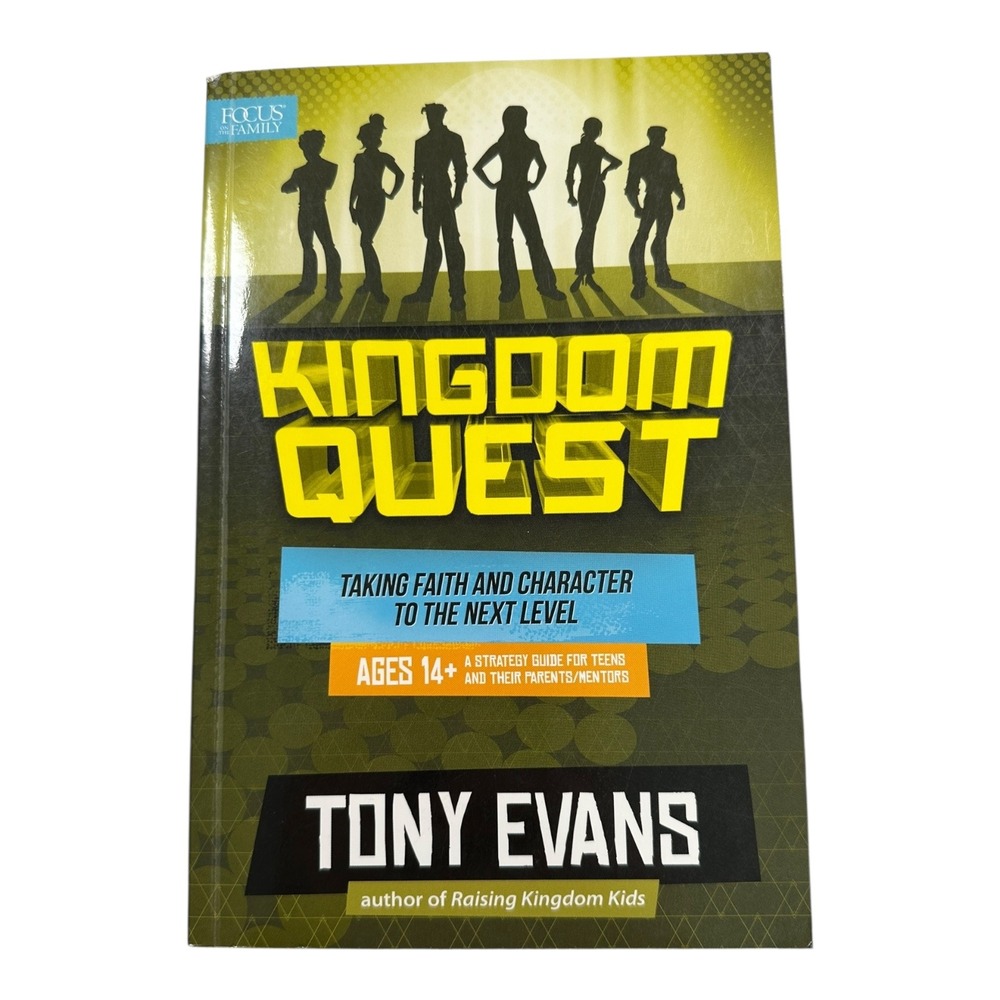 Kingdom Quest Tony Evans Focus On The‎ Family Teens Parents Mentors Book